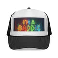 Trucker Cap — "I'm a Baddie" Neon Sign Graphic